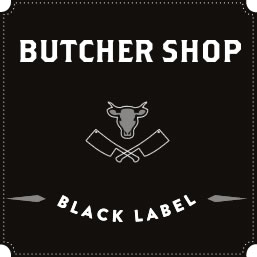 Butcher Shop BLACK LABEL